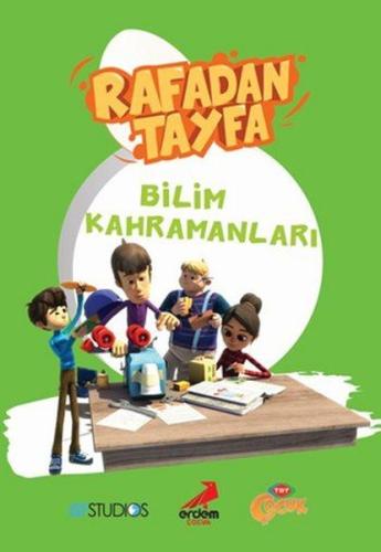Bilim Kahramanları-Rafadan Tayfa