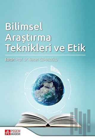 Bilimsel Araştırma Teknikleri ve Etik