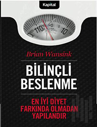 Bilinçli Beslenme