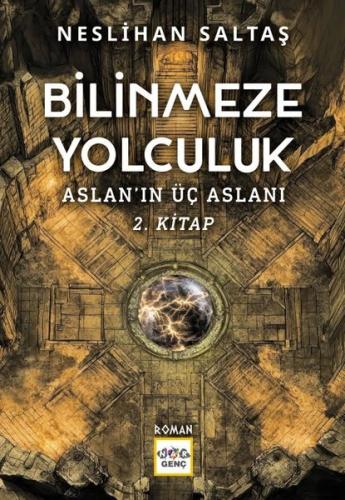 Bilinmeze Yolculuk - Aslan'ın Üç Aslanı 2. Kitap | Kitap Ambarı