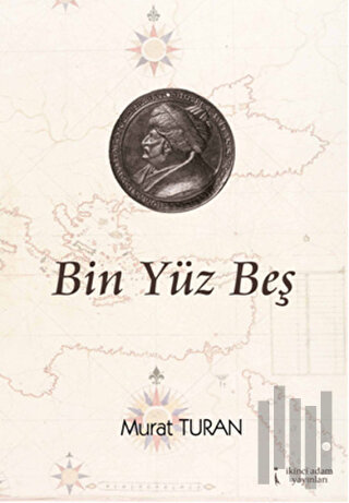 Bin Yüz Beş | Kitap Ambarı