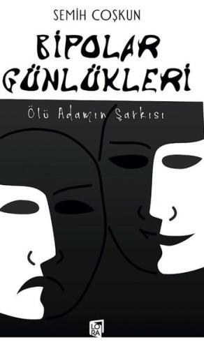 Bipolar Günlükleri - Ölü Adamın Şarkısı