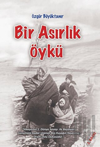 Bir Asırlık Öykü