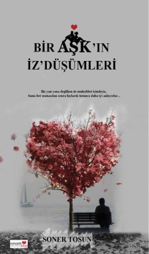 Bir Aşk’ın İz’Düşümleri | Kitap Ambarı
