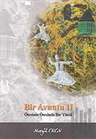 Bir Avuntu 2: Ötesinin Ötesinde Bir Yürek