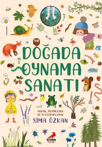 Bir Ayağım Doğada Serisi - Doğada Oynama Sanatı | Kitap Ambarı