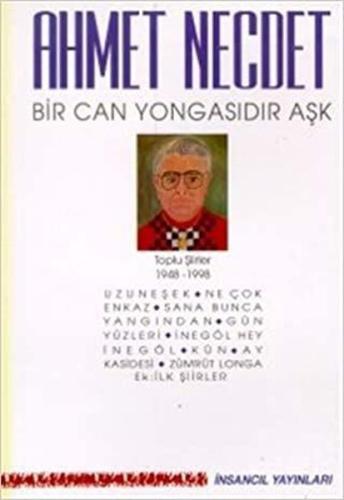 Bir Can Yongasıdır Aşk