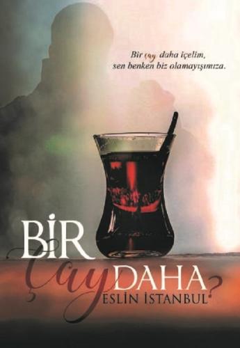 Bir Çay Daha | Kitap Ambarı