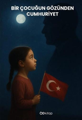 Bir Çocuğun Gözünden Cumhuriyet | Kitap Ambarı