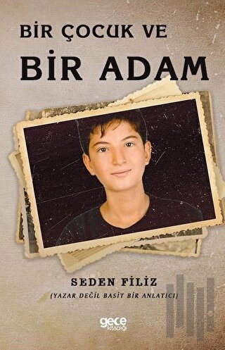 Bir Çocuk ve Bir Adam