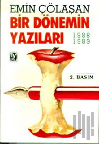 Bir Dönemin Yazıları 1988-1989 | Kitap Ambarı