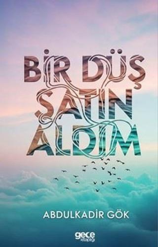 Bir Düş Satın Aldım