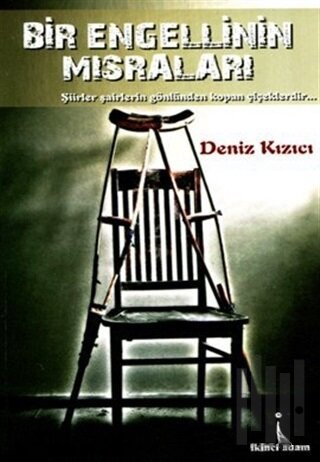 Bir Engellinin Mısraları