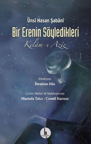 Bir Erenin Söyledikleri (Kelam-ı Aziz)