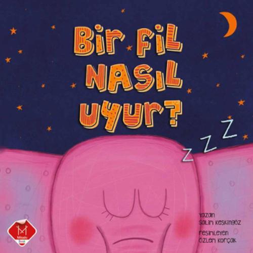Bir Fil Nasıl Uyur? | Kitap Ambarı