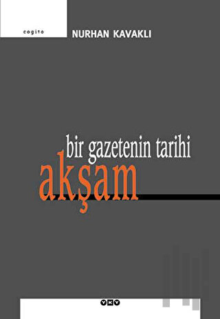 Bir Gazetenin Tarihi Akşam