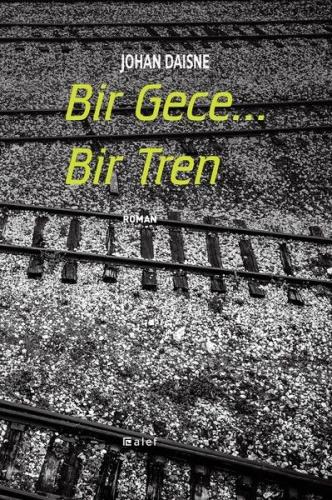 Bir Gece... Bir Tren | Kitap Ambarı