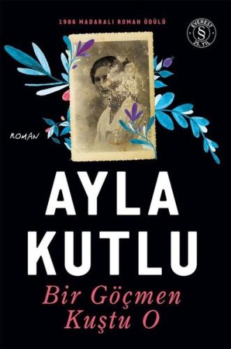 Bir Göçmen Kuştu O | Kitap Ambarı