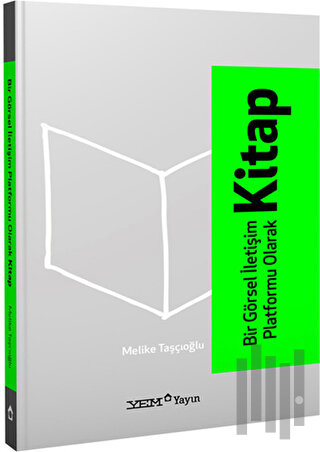 Bir Görsel İletişim Platformu Olarak Kitap (Ciltli)