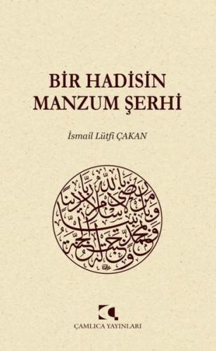 Bir Hadisin Manzum Şerhi