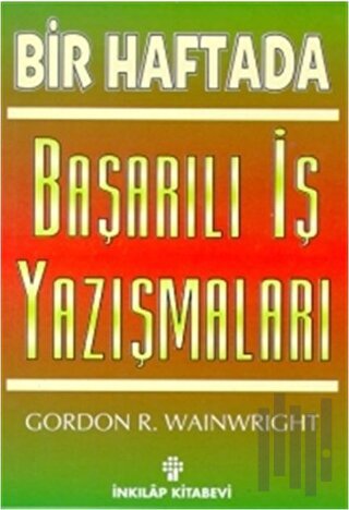 Bir Haftada Başarılı İş Yazışmaları