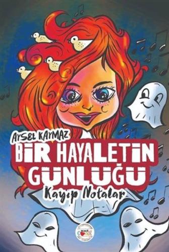 Bir Hayaletin Günlüğü - Kayıp Notalar | Kitap Ambarı