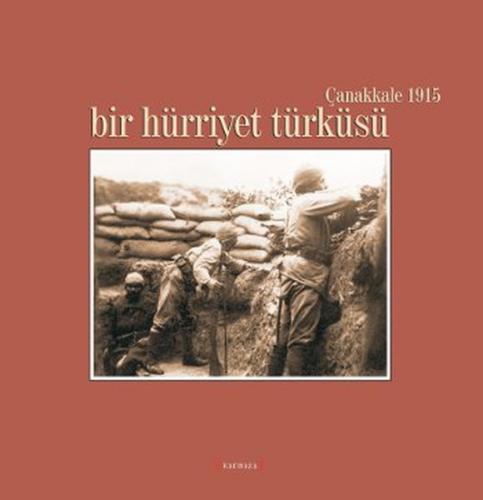 Bir Hürriyet Türküsü (Ciltli)