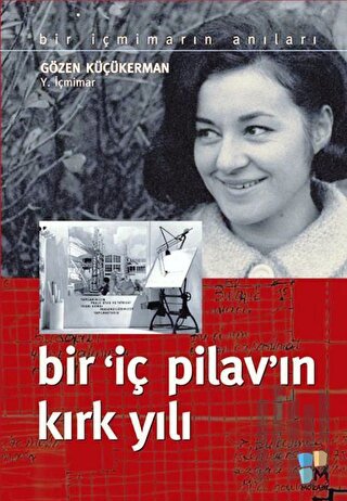 Bir İç Pilav'ın Kırk Yılı