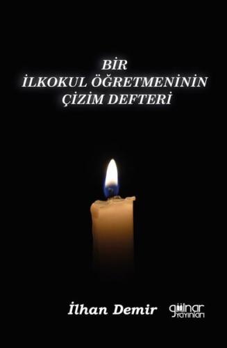 Bir İlkokul Öğretmeninin Çizim Defteri