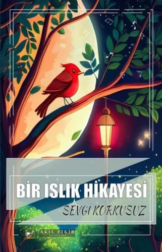 Bir Islık Hikayesi | Kitap Ambarı