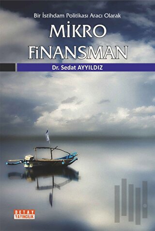 Bir İstihdam Politikası Aracı Olarak Mikro Finansman