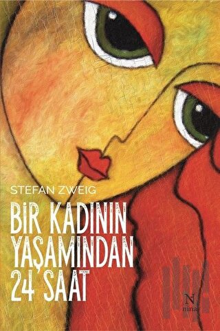 Bir Kadının Yaşamından 24 Saat | Kitap Ambarı