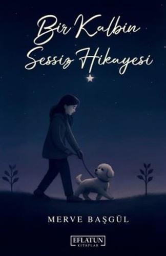 Bir Kalbin Sessiz Hikayesi | Kitap Ambarı