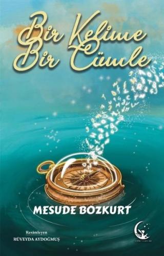 Bir Kelime Bir Cümle