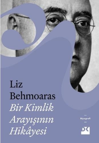 Bir Kimlik Arayışının Hikayesi