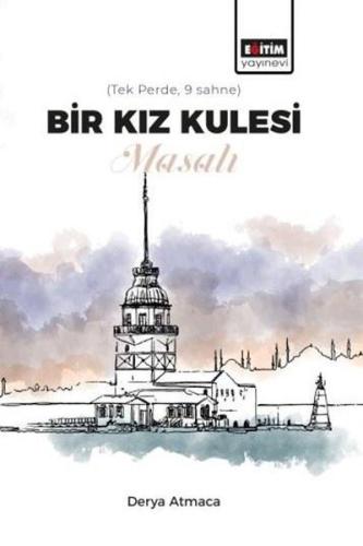Bir Kız Kulesi Masalı