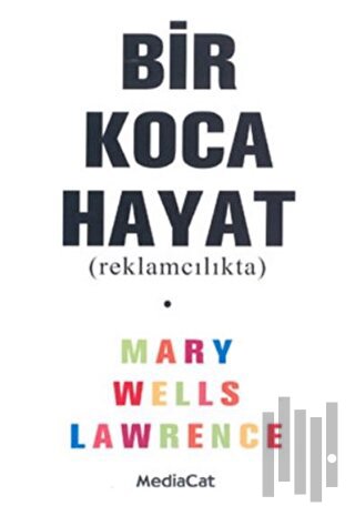 Bir Koca Hayat (Reklamcılıkta)