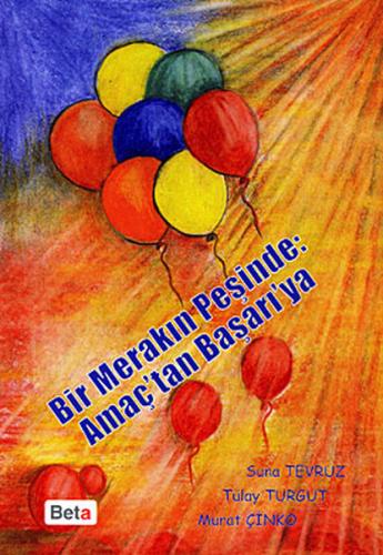 Bir Merakın Peşinde: Amaç’tan Başarı’ya | Kitap Ambarı