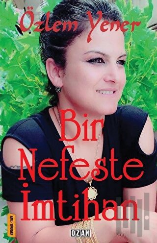 Bir Nefeste İmtihan