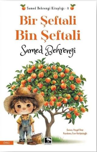 Bir Şeftali Bin Şeftali | Kitap Ambarı