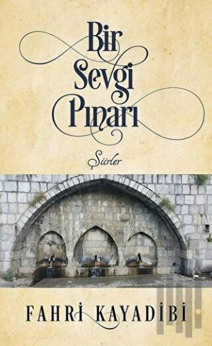 Bir Sevgi Pınarı