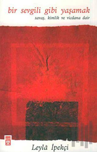 Bir Sevgili Gibi Yaşamak
