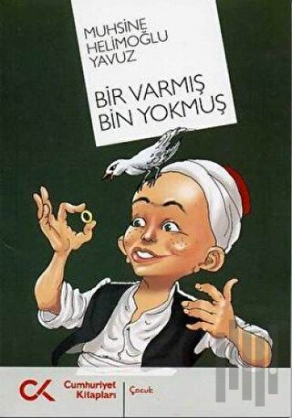 Bir Varmış Bin Yokmuş | Kitap Ambarı