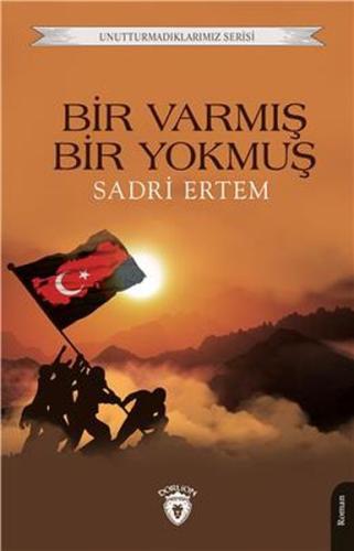 Bir Varmış Bir Yokmuş Unutturmadıklarımız Serisi | Kitap Ambarı