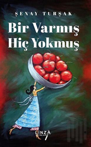 Bir Varmış Hiç Yokmuş