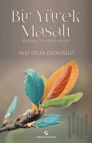 Bir Yürek Masalı