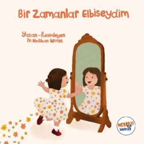 Bir Zamanlar Elbiseydim