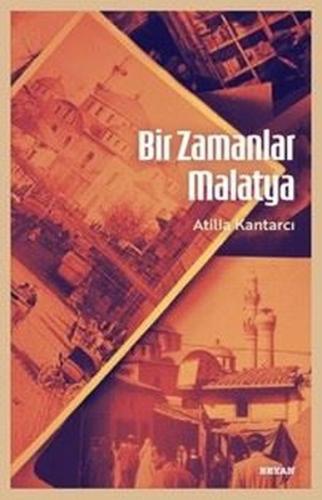 Bir Zamanlar Malatya