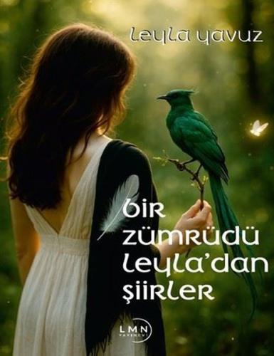 Bir Zümrüdü Leyla'dan Şiirler