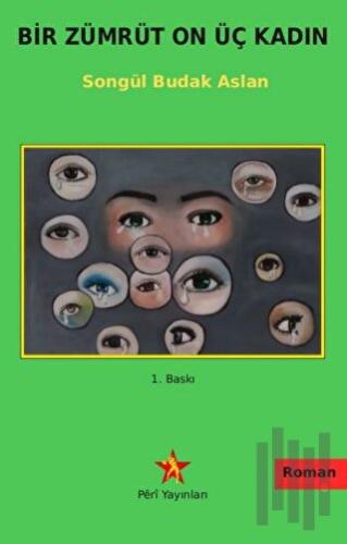 Bir Zümrüt On Üç Kadın